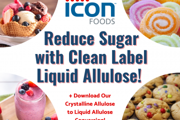 Icon Foods Reduce Sugar with Clean Label Liquid Allulose!