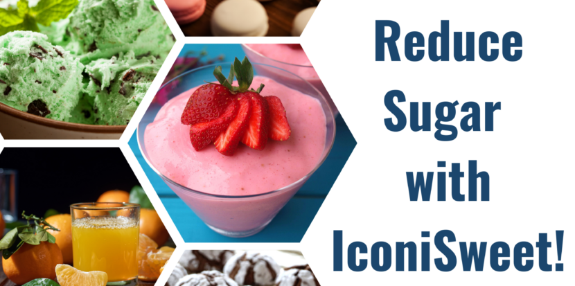 Icon Foods Reduce Sugar with IconiSweet!