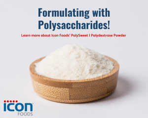 Icon Foods Formulating with Polysaccharides!