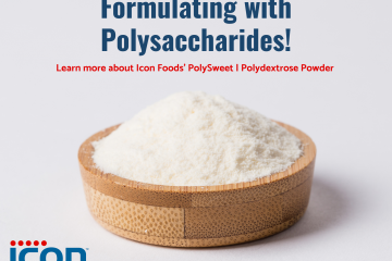 Icon Foods Formulating with Polysaccharides!